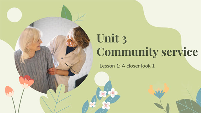 Tiếng Anh 7 Unit 3: A Closer Look 1