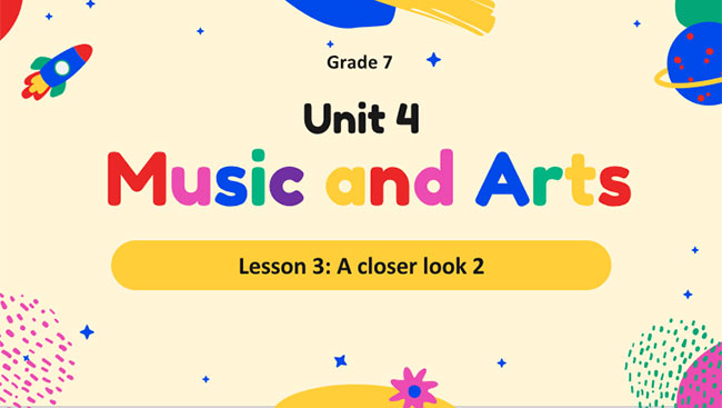 Tiếng Anh 7 Unit 4: A Closer Look 2