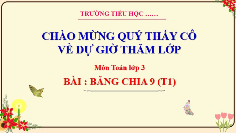 Giáo án Toán 3: Bảng chia 9