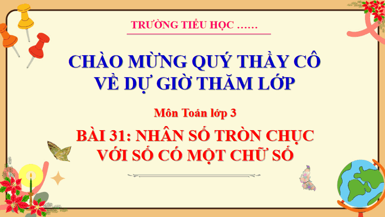 Giáo án Toán 3: Nhân số tròn chục với một chữ số
