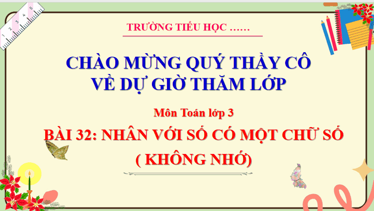 Nhân với số có một chữ số (không nhớ)