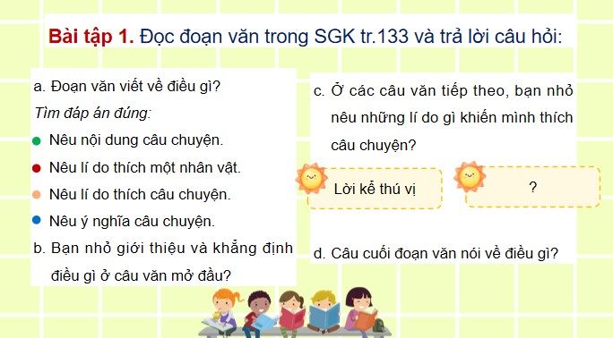 PowerPoint Tiếng Việt 4 Viết đoạn văn nêu lí do thích một câu chuyện
