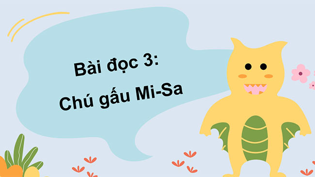 PowerPoint Tiếng Việt 3 Chú gấu Mi-sa