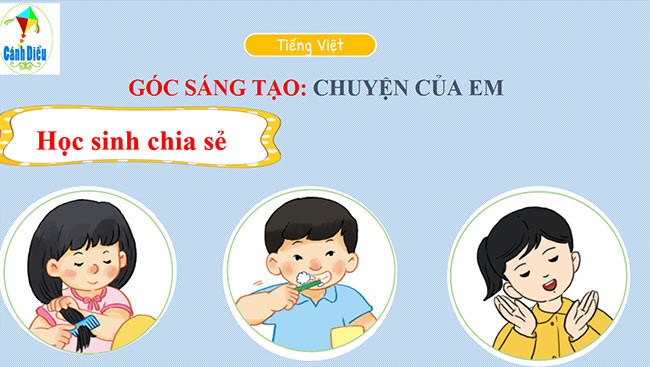 PowerPoint Tiếng Việt 3 Chuyện của em