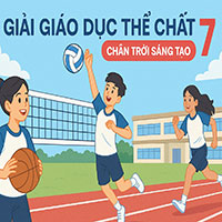 Giải giáo dục thể chất 7 Chân trời sáng tạo Chủ đề: Lựa chọn và sử dụng các yếu tố của môi trường tự nhiên trong tập luyện thể dục thể thao