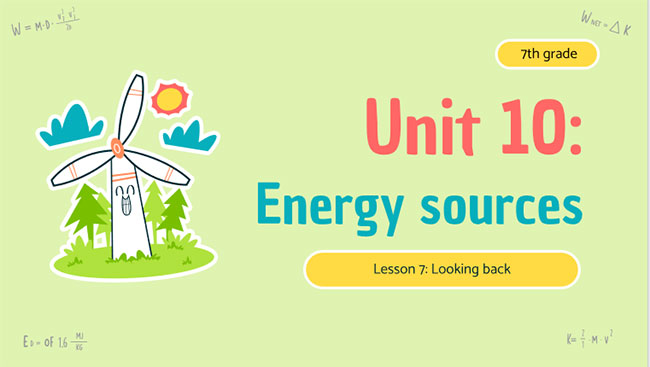 Tiếng Anh 7 Unit 10: Looking Back
