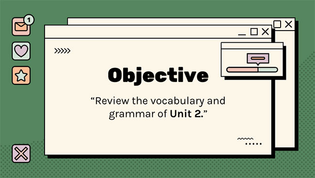 Tiếng Anh 7 Unit 11: Looking Back