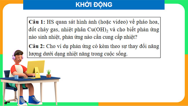 PowerPoint Hóa học 10 Bài 13: Enthalpy tạo thành và biến thiên enthalpy của phản ứng hóa học