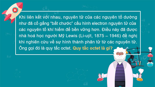 PowerPoint Hóa học 10 Bài 8: Quy tắc octet