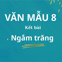 Kết bài Ngắm trăng