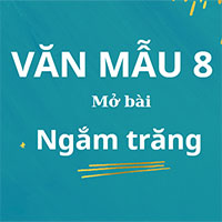 Mở bài Ngắm trăng