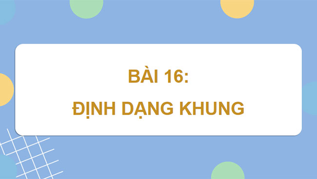 Định dạng khung