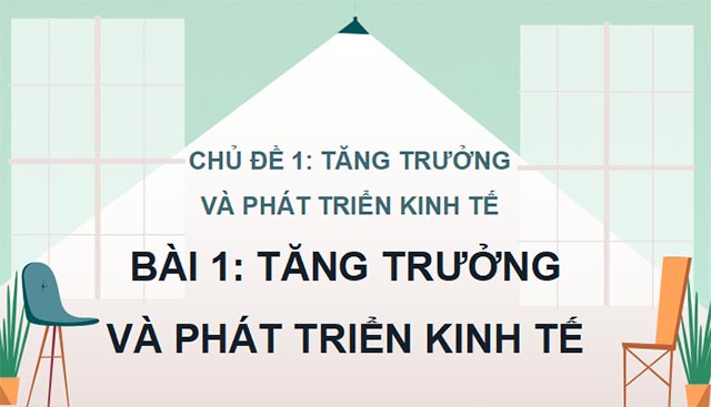 Tăng trưởng và phát triển kinh tế