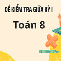 Đề kiểm tra giữa kỳ I Toán 8 trường THCS Lương Thế Vinh 