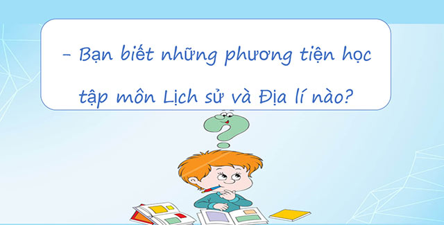 Giáo án PowerPoint Lịch sử - Địa lí 4 