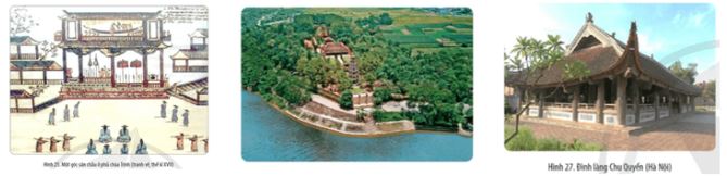 Giải Chuyên đề Lịch sử 11 Cánh diều: Nghệ thuật thời Lê Trung Hưng và thời Nguyễn