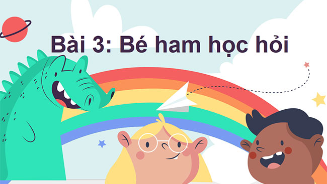 PowerPoint Đạo đức 3 Bài 3: Em ham học hỏi