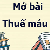 Mở bài Thuế máu