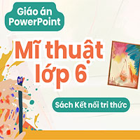 Giáo án PowerPoint Mĩ thuật lớp 6 KNTT cả năm