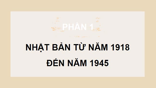 Giáo án PowerPoint Lịch sử 9 Kết nối tri thức Bài 3