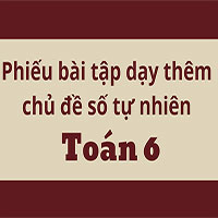 Phiếu dạy thêm bài: Lũy thừa với số mũ tự nhiên