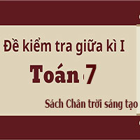 Đề kiểm tra giữa kì 1 Toán 7 Chân trời sáng tạo năm 2025 - Đề 2