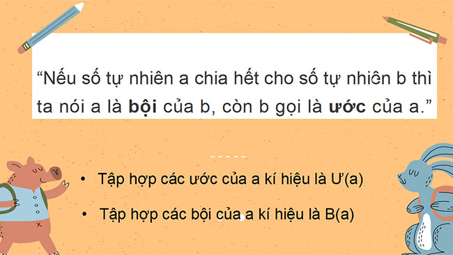 PowerPoint Toán 6 Bài 9: Ước và bội