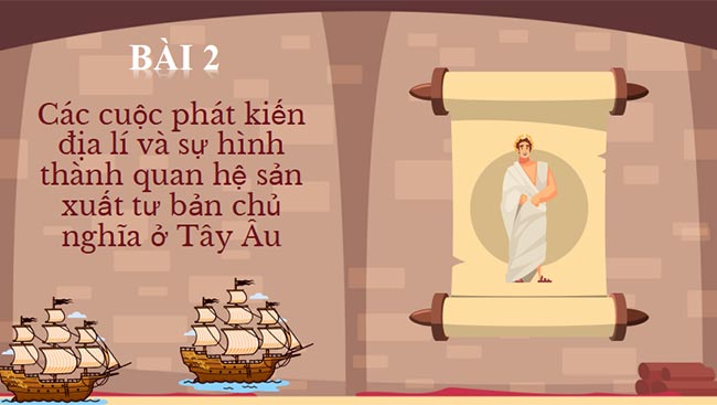 Giáo án PowerPoint Lịch sử 7 Kết nối Bài 2