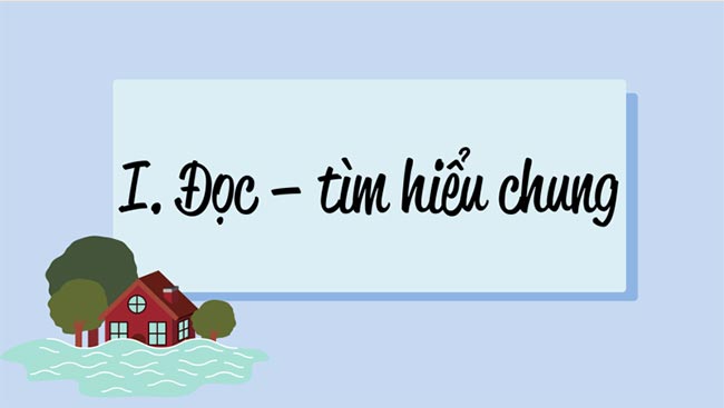 PowerPoint Ngữ văn 8 Bài 3: Lũ lụt là gì? Nguyên nhân và tác hại