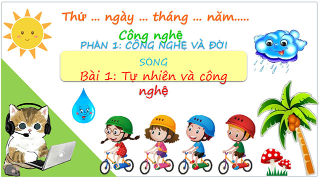 Giáo án PowerPoint Công nghệ 3