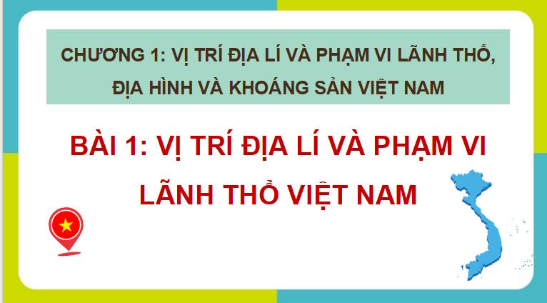 Giáo án PowerPoint Địa lí 8 Cánh diều Bài 1