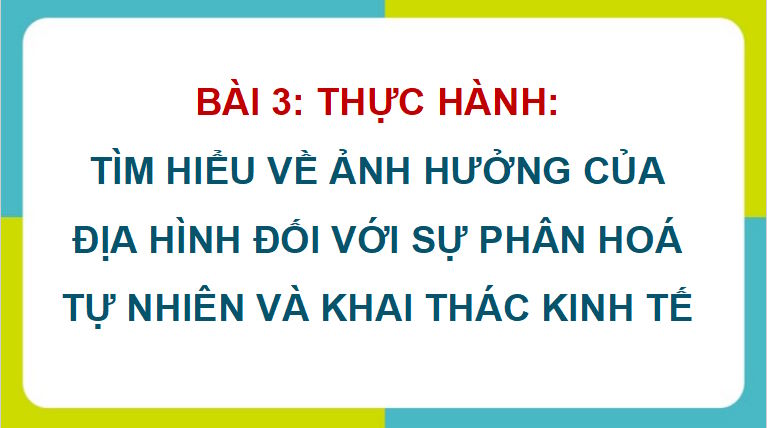 Giáo án PowerPoint Địa lí 8 Cánh diều Bài 3