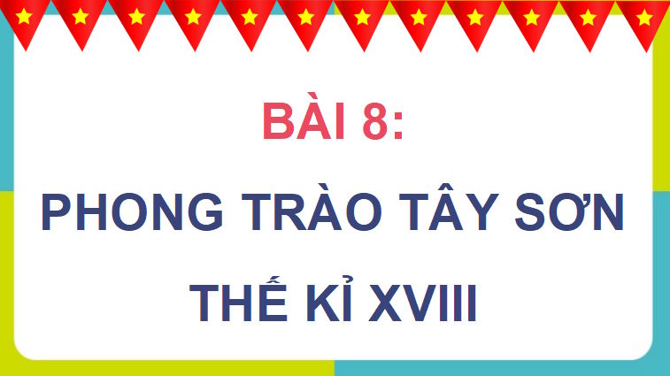 Giáo án PowerPoint Lịch sử 8 Bài 7