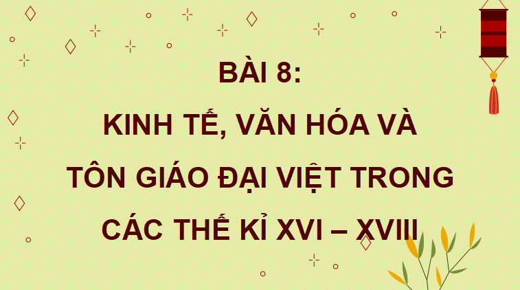 Giáo án PowerPoint Lịch sử 8 Bài 8