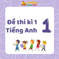 Đề thi học kì 1 lớp 1 môn tiếng Anh