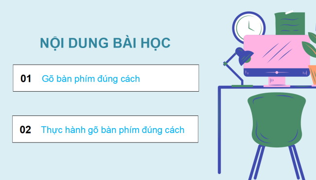 PowerPoint Tin học 4 Bài 2: Gõ bàn phím đúng cách