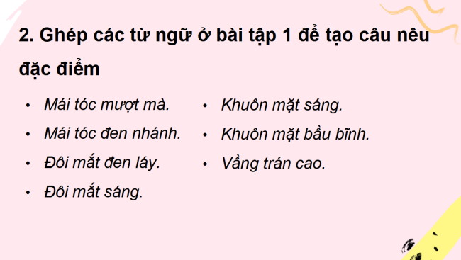 PowerPoint Tiếng Việt 2 Bài 6: Từ ngữ chỉ đặc điểm. Câu nêu đặc điểm