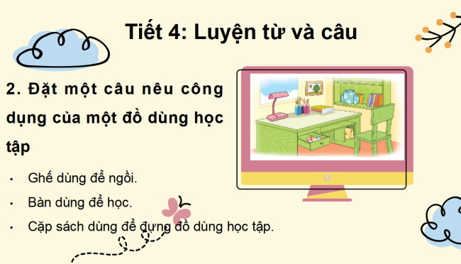 PowerPoint Tiếng Việt 2 Bài 14: Mở rộng vốn từ chỉ đồ dùng học tập. Dấu chấm, dấu chấm hỏi