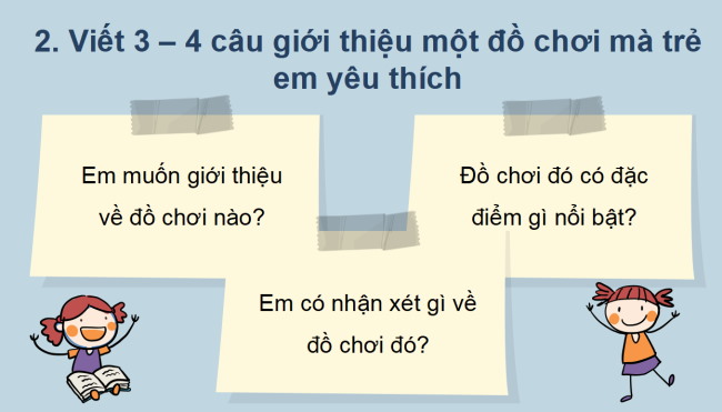 PowerPoint Tiếng Việt 2 Bài 22: Viết đoạn văn giới thiệu một đồ chơi. Đọc mở rộng