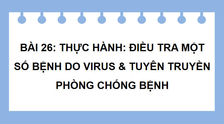 Giáo án PowerPoint Sinh học 10 Kết nối Bài 26