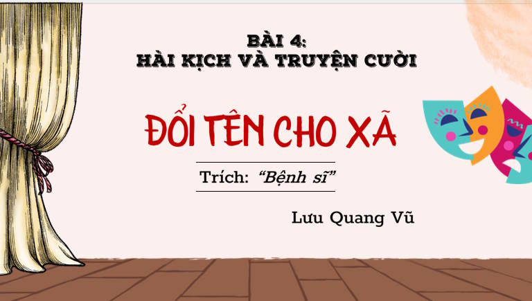 PowerPoint Ngữ văn 8 Bài 4 Đổi tên cho xã