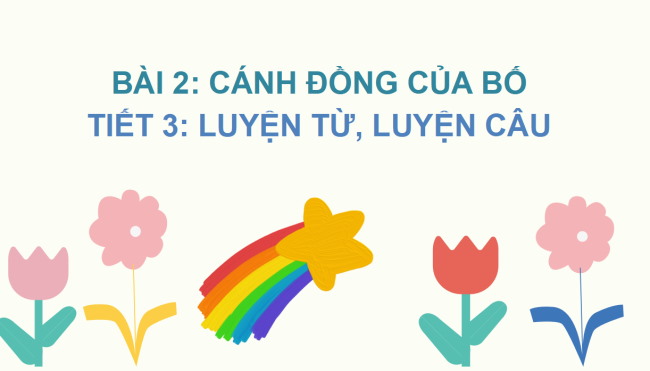 PowerPoint Tiếng Việt 2 Bài 2: Mở rộng vốn từ Gia đình