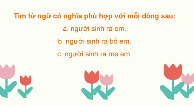 PowerPoint Tiếng Việt 2 Bài 2: Mở rộng vốn từ Gia đình