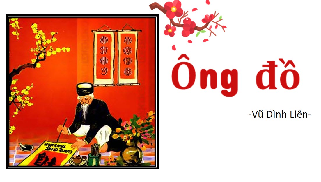 Giáo án PPT Văn 7 Cánh Diều Bài Ông đồ 