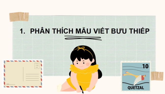 PowerPoint Tiếng Việt 2 Bài 4: Viết bưu thiếp