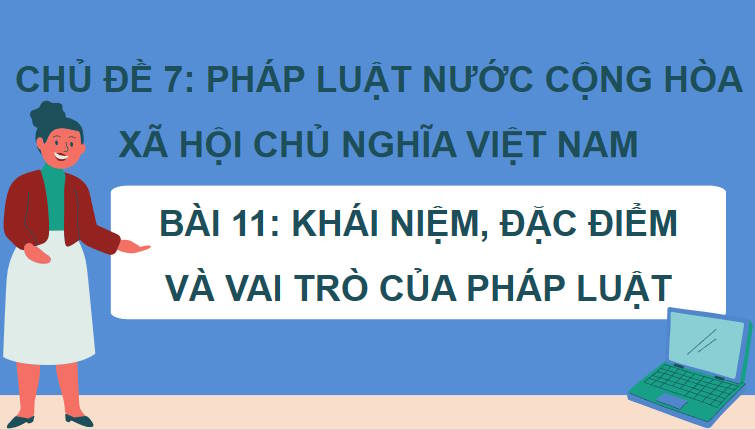 Giáo án PowerPoint GDKT&PL 10 Bài 11