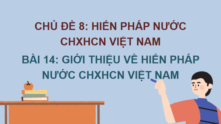 Giáo án PowerPoint GDKT&PL 10 Bài 14