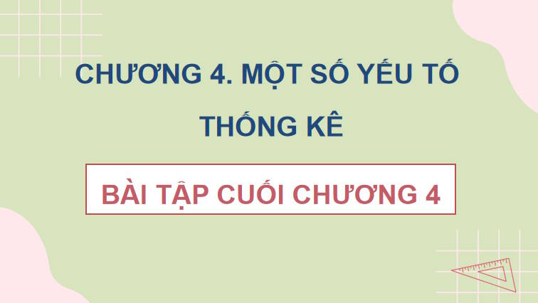 PowerPoint Toán 8 Bài tập cuối chương 4