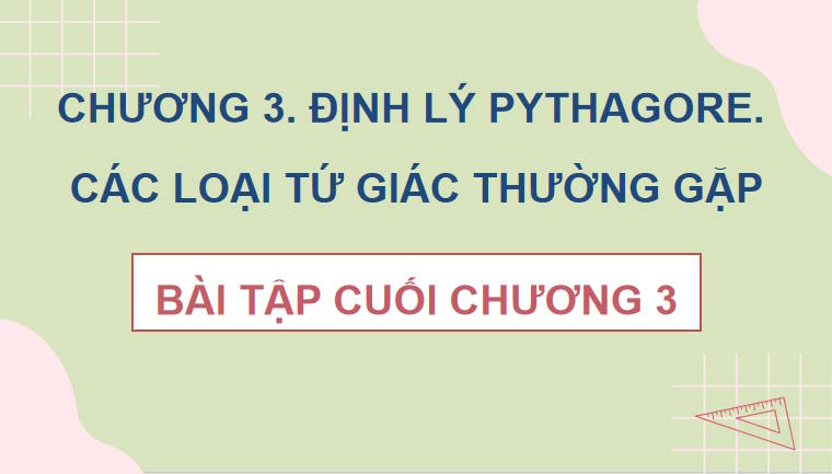 PowerPoint Toán 8 Bài tập cuối chương 3