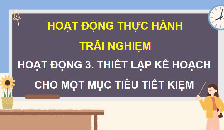 Thiết lập kế hoạch cho một mục tiêu tiết kiệm